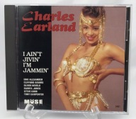 Charles Earland-I Ain'T Jivin I'M Jammin'/Muse USA