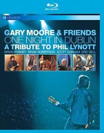 GARY MOORE AND FRIENDS ONE NIGHT IN DUBLIN A TRIBUTE TO PHIL LYNOTT BLU-RAY