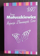 Literatura na obcasach Tom 4 Agencja Złamanych Serc Irena Matuszkiewicz