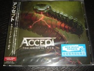 Accept - Too Mean To Die - Japan !!!!!