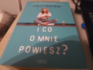 I co o mnie powiesz Holly Bourne