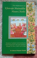 The Meditations of Khawaja Muinuddin Hasan Chishti