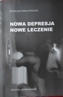 Nowa depresja, nowe leczenie Bartosz Łoza, Tadeusz Parnowski