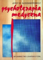 Psychoterapia medyczna J. W. Aleksandrowicz PZWL