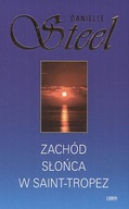 Danielle Steel - ZACHÓD SŁOŃCA W SAINT - TROPEZ