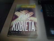 Piąta kobieta / Pocket Henning Mankell