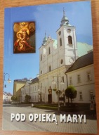 Pod opieką Maryi Ku koronacji Łaskami Płynącego Obrazu Matki Bożej Szkapler