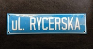 Tabliczka tablica szyld emaliowany PRL. ulica Rycerska, rzadki