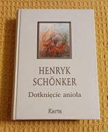 Dotknięcie anioła Henryk Schonker