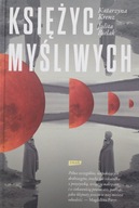 Księżyc myśliwych Katarzyna Krenz Julita Bielak