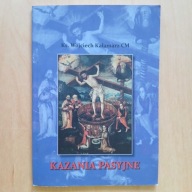 Wojciech Kałamarz - Kazania pasyjne