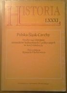 Polska-Śląsk-Czechy. Studia nad dziejami stosunków kulturalnych...