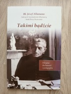 Takimi bądźcie - Józef Giuseppe Allamano