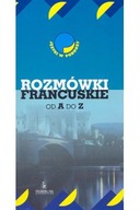Rozmówki francuskie od A do Z Języki w podróży