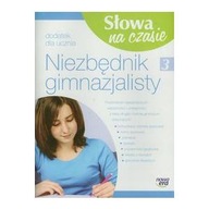 Słowa Na Czasie 3 Niezbędnik Gimnazjalisty dodatek dla ucznia Nowa Era