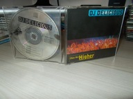 DJ Delicious (Take Me) Higher Singiel