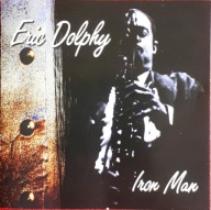 Eric Dolphy-Iron Man/Fuel 2000 Bobby Hutcherson Woody Shaw