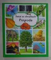 ŚWIAT W OBRAZKACH - PRZYRODA