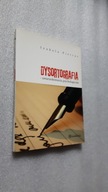 DYSORTOGRAFIA Uwarunkowania psychologiczne - Izabela Pietras