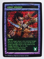 Street Violence SHADOWRUN UNDERWORLD