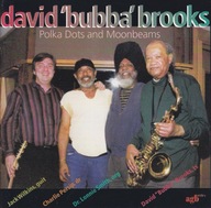 David"Bubba"Brooks-Polka Dots and Moonbeams/TCB Dr.Lonnie Smith