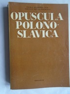OPUSCULA POLONO-SLAVICA POLSKA AKADEMIA NAUK OSSOLINEUM 1979 ROK