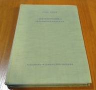Termodynamika fenomenologiczna / Józef Werle