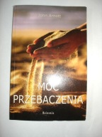 MOC PRZEBACZENIA John Arnott