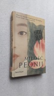 MILOSC PEONII - Lisa See