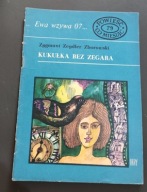 Kukułka bez zegara Ewa wzywa 07...