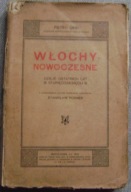 ORSI -WŁOCHY NOWOCZESNE -OSTATNIE 150 LAT wyd.1912