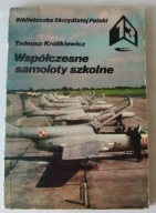 WSPÓŁCZESNE SAMOLOTY SZKOLNE Tadeusz Królikiewicz