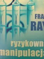 Ryzykowna manipulacja Fran Ray