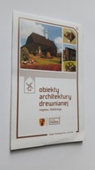 OBIEKTY ARCHITEKTURY DREWNIANEJ Mapa