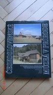Ceskoslovenske Muzea v prirode - Skanseny Czechosłowacji