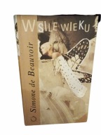 W sile wieku Simone De Beauvoir