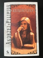 Księżniczka - Andrzej Pilipiuk