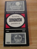 N= KATALOG = BANKNOTÓW POLSKICH OD 1916R KOWALSKI