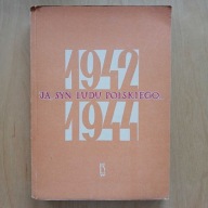 * Ja syn ludu polskiego - relacje i wspomnienia działaczy PPR GL i AL