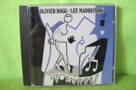 OLIVIER ROGG LEE MADDEFORD NTOUCHES CD
