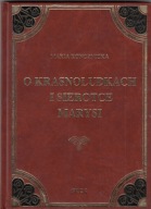 O krasnoludkach i o sierotce Marysi Maria Konopnicka