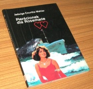 PIERŚCIONEK DLA ROSEMARIE Jadwiga Courths-Mahler