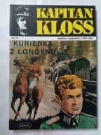 Kapitan Kloss Nr 10 Kurierka z Londynu A.j Zbych
