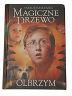 Andrzej Maleszka MAGICZNE DRZEWO OLBRZYM
