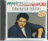 CD Francesco Napoli - Ciao-Balla Italia! (1990) (Hansa)