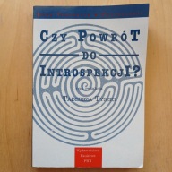 Tadeusz Tyszka - Czy powrót do introspekcji - Nowe tendencje w psychologii