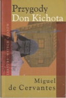 Przygody Don Kichota Miguel de Cervantes