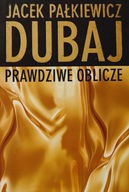 Dubaj Prawdziwe oblicze Jacek Pałkiewicz autograf