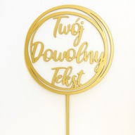 TOPPER NA TORT PERSONALIZOWANY ZŁOTY TWÓJ NAPIS OKRĄG na urodziny