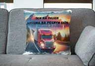 Poduszka dla mężczyzny, kierowcy "SEN NA PAUZIE MARZENIA NA PEŁNYM GAZIE"